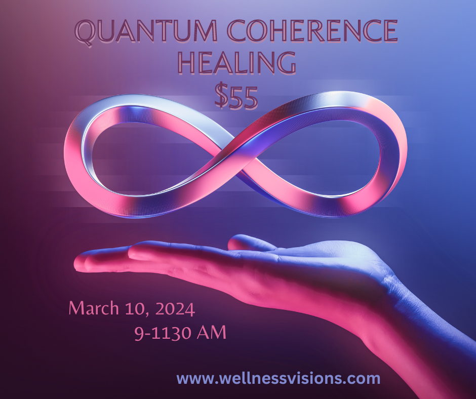 Quantum Coherence Healing - March 10, 2024