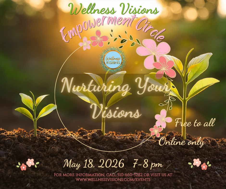 Wellness Visions Empowerment Circle May Wellness Visions Empowerment Circle May