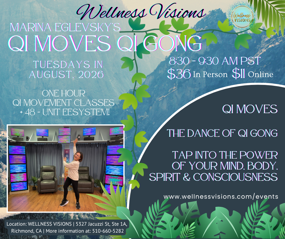 Marina's Qi Moves August, 2026 Marina's Qi Moves August, 2026