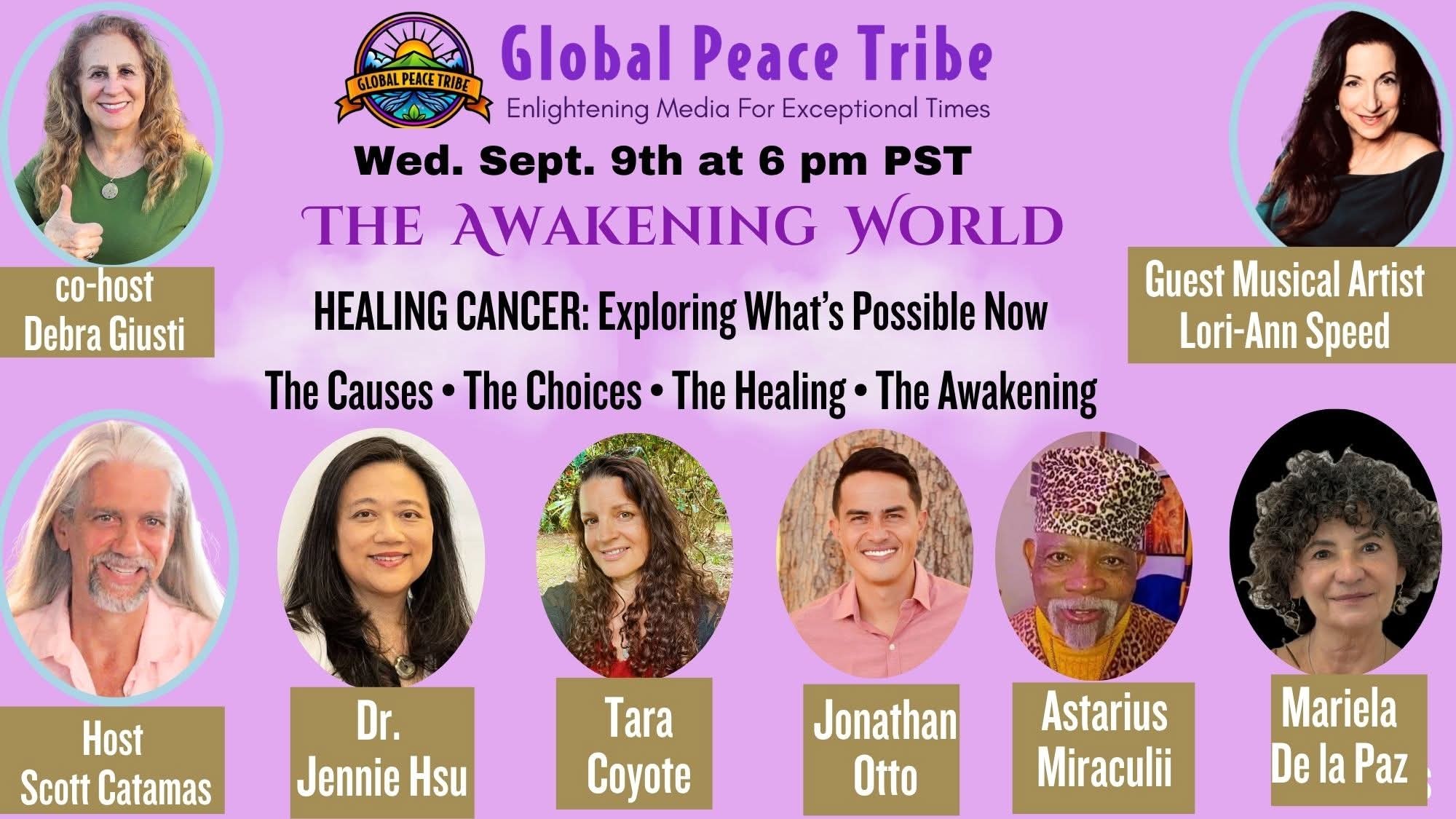 Healing Cancer – Awakening World - 9-9-26 Healing Cancer – Awakening World - 9-9-26
